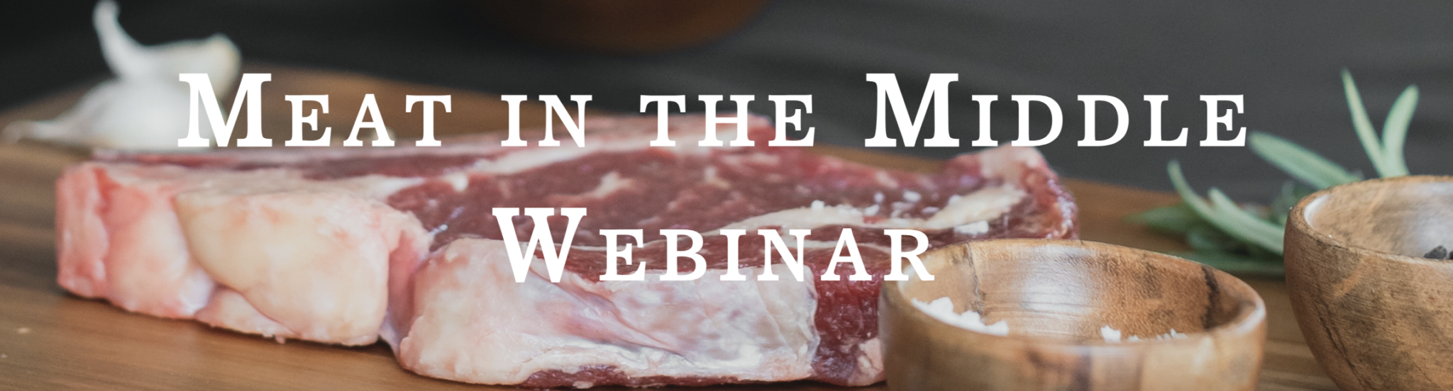 Meat in the Middle inar Paicines Ranch Learning Center & Cienega